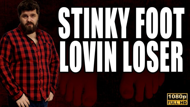 Stinky Foot Lovin Loser - Full HD 1080p - KingMarti - MOV